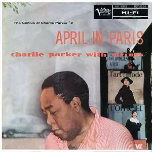 Charlie Parker with Strings - April In Paris: The Genius Of Charlie Parker, Vol.2 (1957/2016) [Official 24-bit/192kHz]