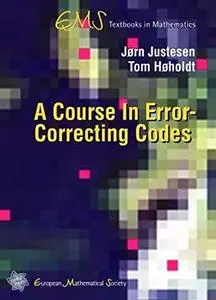 A Course in Error-Correcting Codes (EMS Textbooks in Mathematics)