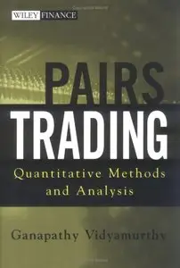 Pairs Trading: Quantitative Methods and Analysis (Reupload)