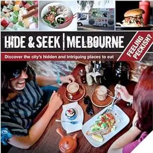 Hide and Seek Melbourne: Feeling Peckish?