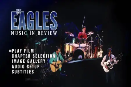 The Eagles - Music In Review (2007)