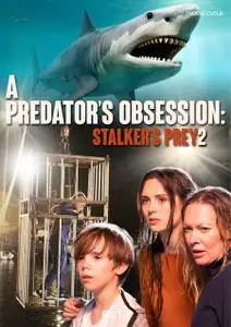 Stalker's Prey 2 / A Predator's Obsession (2020)