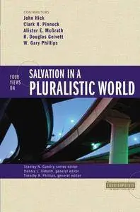 Four Views on Salvation in a Pluralistic World(Repost)