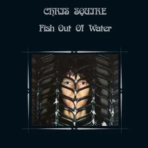 Chris Squire - Fish Out Of Water (1975/2020) [24bit/96kHz]