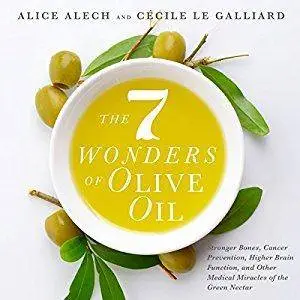 The 7 Wonders of Olive Oil [Audiobook]