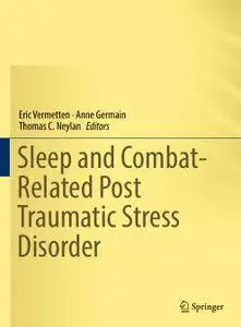 Sleep and Combat-Related Post Traumatic Stress Disorder