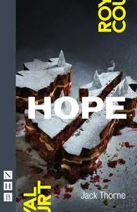 «Hope (NHB Modern Plays)» by Jack Thorne