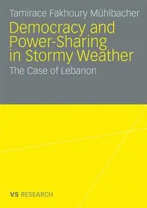 Democracy and Power-Sharing in Stormy Weather 