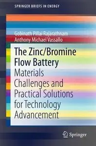 The Zinc/Bromine Flow Battery