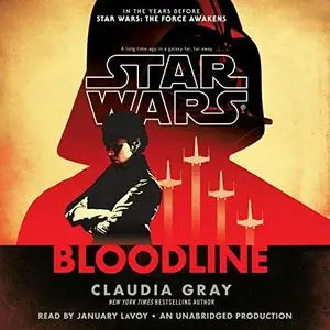 Star Wars: Bloodline - New Republic [Audiobook]