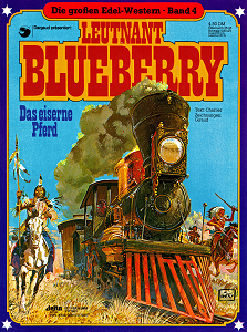 Die Großen Edel-Western - Band 4 - Blueberry - Das Eiserne Pferd