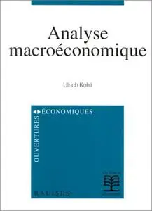 Ulrich Kohli, "Analyse macroéconomique"