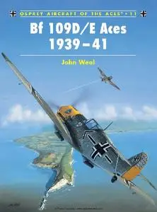 BF 109D/E Aces 1939-41 (Osprey Aircraft of the Aces 11)