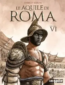 Le aquile di Roma VI (Panini 2023-10)