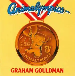 Graham Gouldman - Animalympics / The Graham Gouldman Thing (2005)