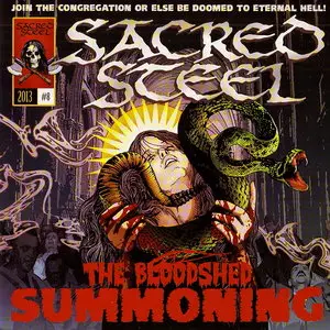 Sacred Steel - The Bloodshed Summoning (2013)