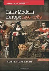 Early Modern Europe, 1450-1789 (Repost)