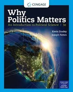 Why Politics Matters: An Introduction to Political Science, 3rd edition