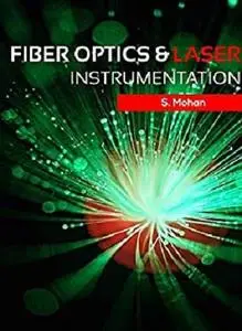 Fiber Optics and Laser Instrumentation