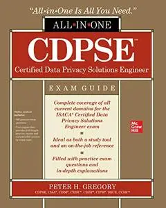 CDPSE Certified Data Privacy Solutions Engineer All-in-One Exam Guide