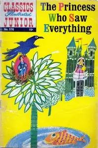 The Princess Who Saw Everything - Classics Illustrated Junior - 576