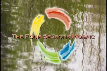 The Four Seasons Mosaic (2004)