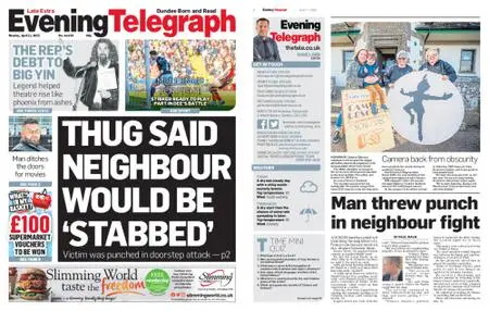 Evening Telegraph Late Edition – April 11, 2022