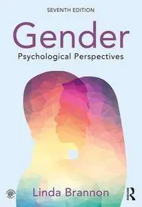 Gender : Psychological Perspectives, Seventh Edition