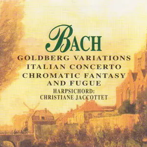 J.S.Bach - Goldberg Variations, Italian Cocerto, Chromatic Fantazy - C.Jaccottet
