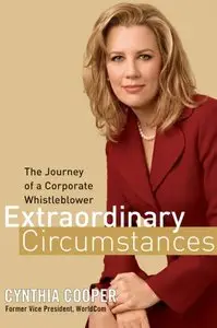 Extraordinary Circumstances: The Journey of a Corporate Whistleblower (repost)