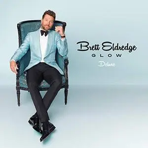 Brett Eldredge - Glow (Deluxe Edition) (2018) [Official Digital Download 24/96]
