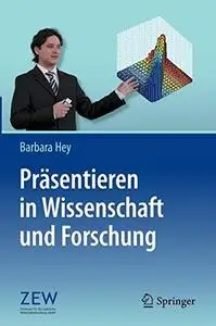 Präsentieren in Wissenschaft und Forschung