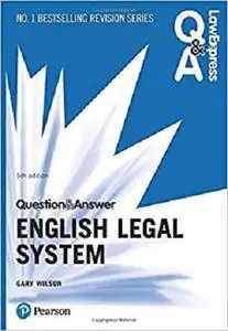 Law Express Question and Answer: English Legal System (Law Express Questions & Answers)