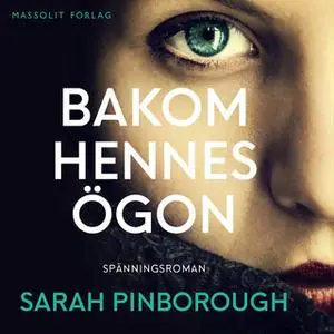 «Bakom hennes ögon» by Sarah Pinborough