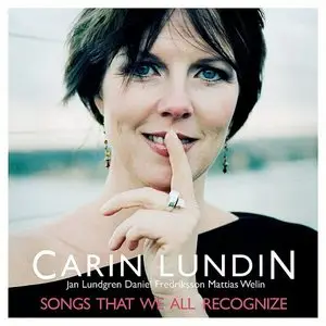 Carin Lundin - Songs That We All Recognize (2005)