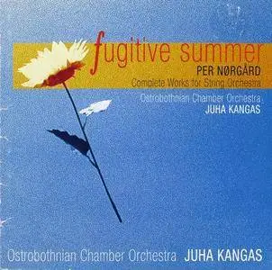 Ostrobothnian Chamber Orchestra, Juha Kangas - Per Nørgård: Complete Works for String Orchestra (1999)