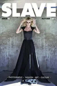 Slave Magazine - Autumn 2011