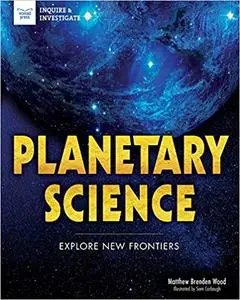 Planetary Science: Explore New Frontiers