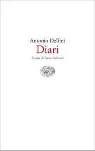 Antonio Delfini - Diari