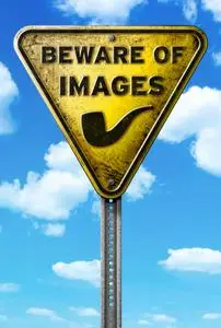 Beware of Images (2016)