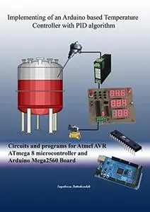 Implementing of an Arduino based Temperature controller with PID algorithm