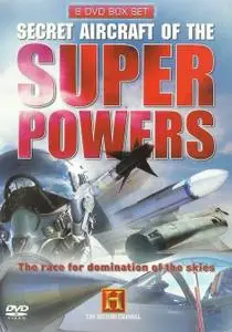 History Channel - Secret Superpower Aircraft (2005)