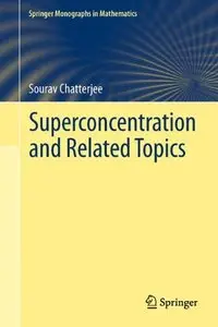 Superconcentration and Related Topics (repost)