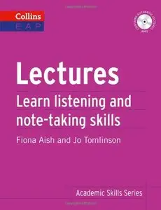 Lectures: Learn Academic Listening and Note-Taking Skills (with Audio CD)
