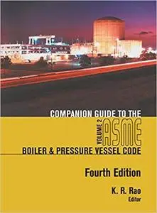 Companion Guide to the ASME Boiler and Pressure Vessel Code