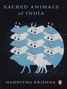 Sacred Animals of India