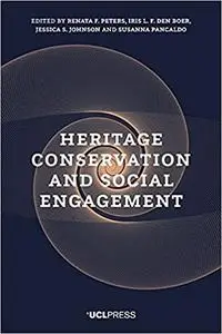 Heritage Conservation and Social Engagement