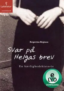 «Svar på Helgas brev» by Bergsveinn Birgisson