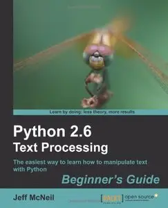 Python 2.6 Text Processing Beginners Guide (Repost)