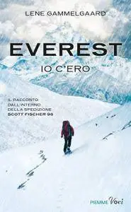 Lene Gammelgaard - Everest. Io c'ero (Repost)